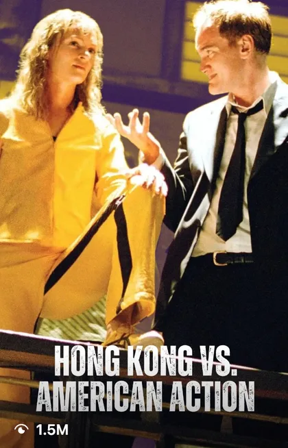 Reel: Hong Kong vs. American action, 1.5M views