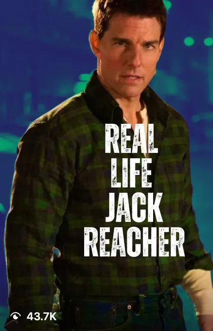 Reel: Real life Jack Reacher, 43.7K views